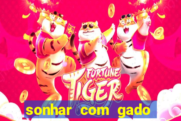 sonhar com gado jogo do bicho